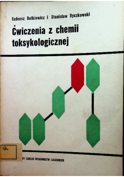 Ćwiczenia z chemii toksykologicznej
