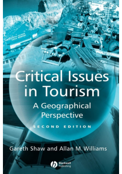 Critical Issues in Tourism 2e