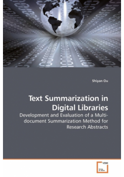 Text Summarization in Digital Libraries