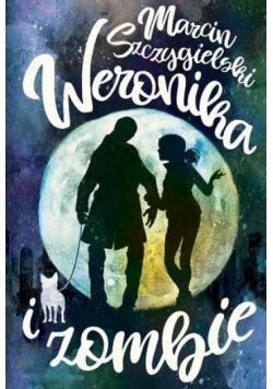 Weronika i zombie