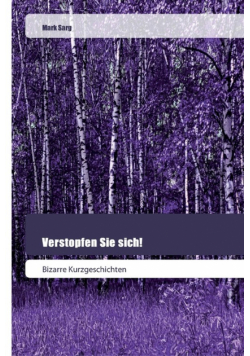 Verstopfen Sie sich!