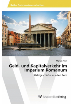Geld- und Kapitalverkehr im Imperium Romanum