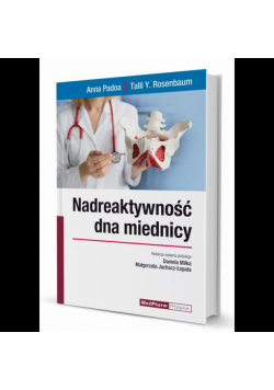 Nadreaktywność dna miednicy