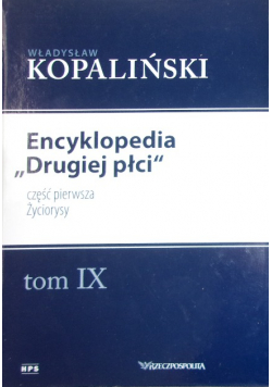 Encyklopedia drugiej Płci Tom IX