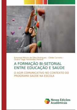 A Formação Bi-Setorial Entre Educação E Saúde