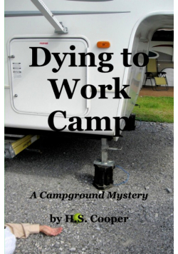 Dying to Work Camp