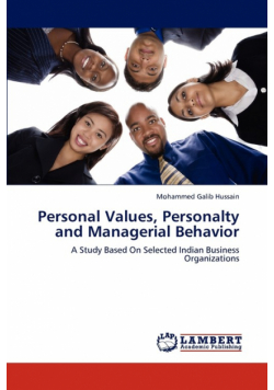 Personal Values, Personalty and Managerial Behavior
