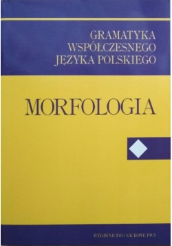 Gramatyka współczesnego języka Morfologia