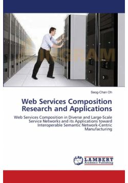 Web Services Composition Research and Applications