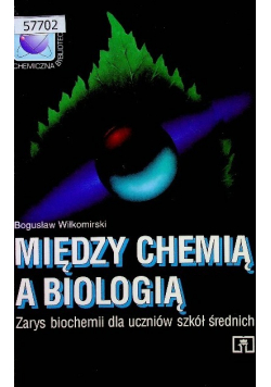 Między chemią a biologią