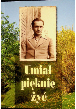 Umiał pięknie żyć Krzysztof Pepławski 1925 - 1998