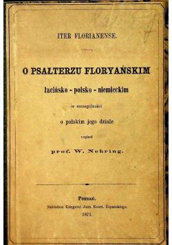 O psałterzu Floryańskim łacińsko polsko niemiecki 1871 r.