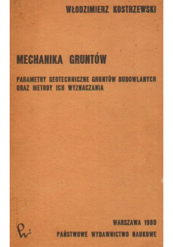 Mechanika gruntów Parametry geotechniczne gruntów
