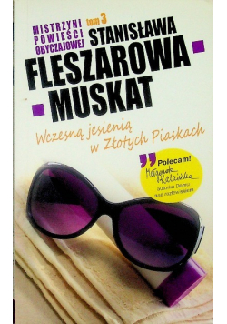Mistrzyni Powieści Obyczajowej tom 3 Wczesną jesienią w złotych piaskach