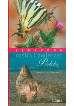 Leksykon roślin i zwierząt Polski