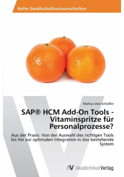 SAP® HCM Add-On Tools - Vitaminspritze für Personalprozesse?