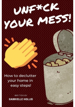 Unf*ck Your Mess