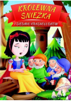 Królewna Śnieżka i siedmiu krasnoludków