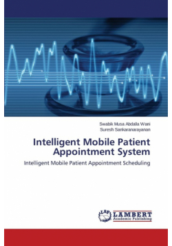 Intelligent Mobile Patient Appointment System