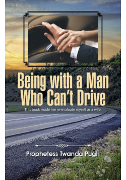 Being with a Man Who Can't Drive