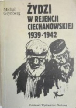 Żydzi w rejencji ciechanowskiej 1939  1942