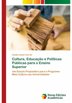 Cultura, Educação e Políticas Públicas para o Ensino Superior