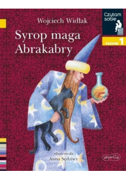 Czytam sobie. Syrop maga Abrakabry. Poziom 1