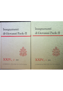Insegnamenti di Giovanni Paolo II tom XXIV część 1 i 2 2001