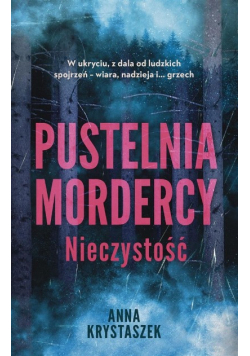 Pustelnia mordercy Nieczystość