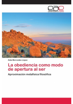 La obediencia como modo de apertura al ser
