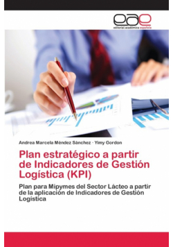 Plan estratégico a partir de Indicadores de Gestión Logística (KPI)