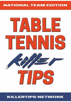 Table Tennis Killer Tips