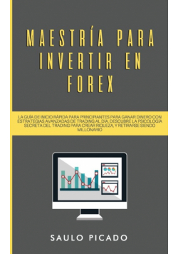 Maestría para Invertir en Forex