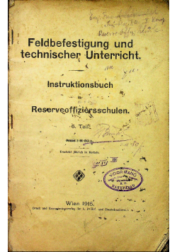 Feldbefestigung und technischer Unterricht 1915 r.