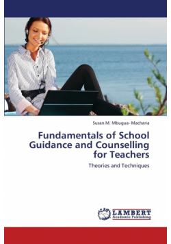 Fundamentals of School Guidance and Counselling for Teachers