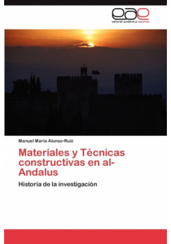 Materiales y Técnicas constructivas en al-Andalus