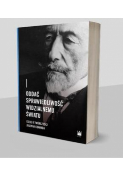 Oddać sprawiedliwość widzialnemu światu