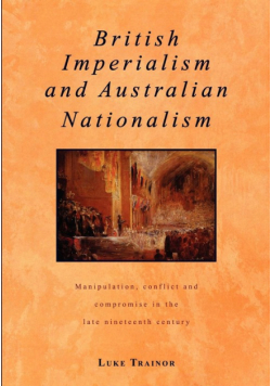 British Imperialism and Australian Nationalism