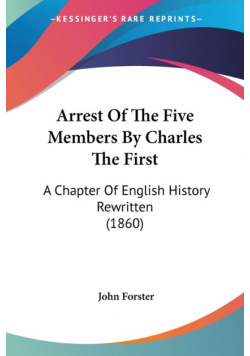 Arrest Of The Five Members By Charles The First