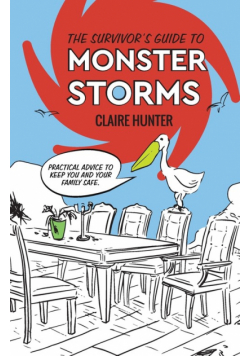 The Survivor's Guide to Monster Storms