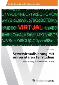 Servervirtualisierung mit universitären Fallstudien