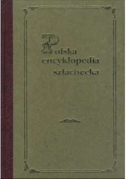 Polska encyklopedia szlachecka tom 4 reprint z 1936r