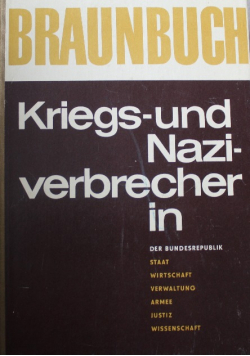 Kriegs und Naziverbrecher in der Bundesrepublik