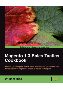 Magento 1.3 Sales Tactics Cookbook