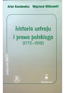Historia ustroju i prawa polskiego 1772 1918