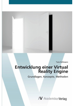Entwicklung einer Virtual Reality Engine