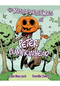 The Misadventures of Peter Pumpkinhead