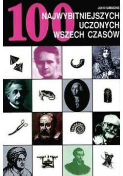 100 najwybitniejszych uczonych wszech czasów
