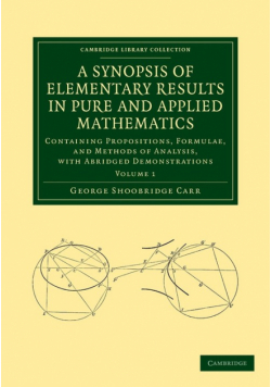 A   Synopsis of Elementary Results in Pure and Applied Mathematics