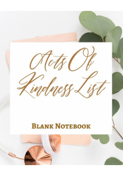 Acts Of Kindness List - Blank Notebook - Write It Down - Pastel Rose Gold Pink - Abstract Modern Contemporary Unique